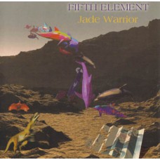 JADE WARRIOR Fifth Element (Background – HBG 123/10) UK 1998 CD (Space Rock, Psychedelic Rock)